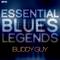 Essential Blues Legends - Buddy Guy专辑