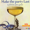 Make the Party Last