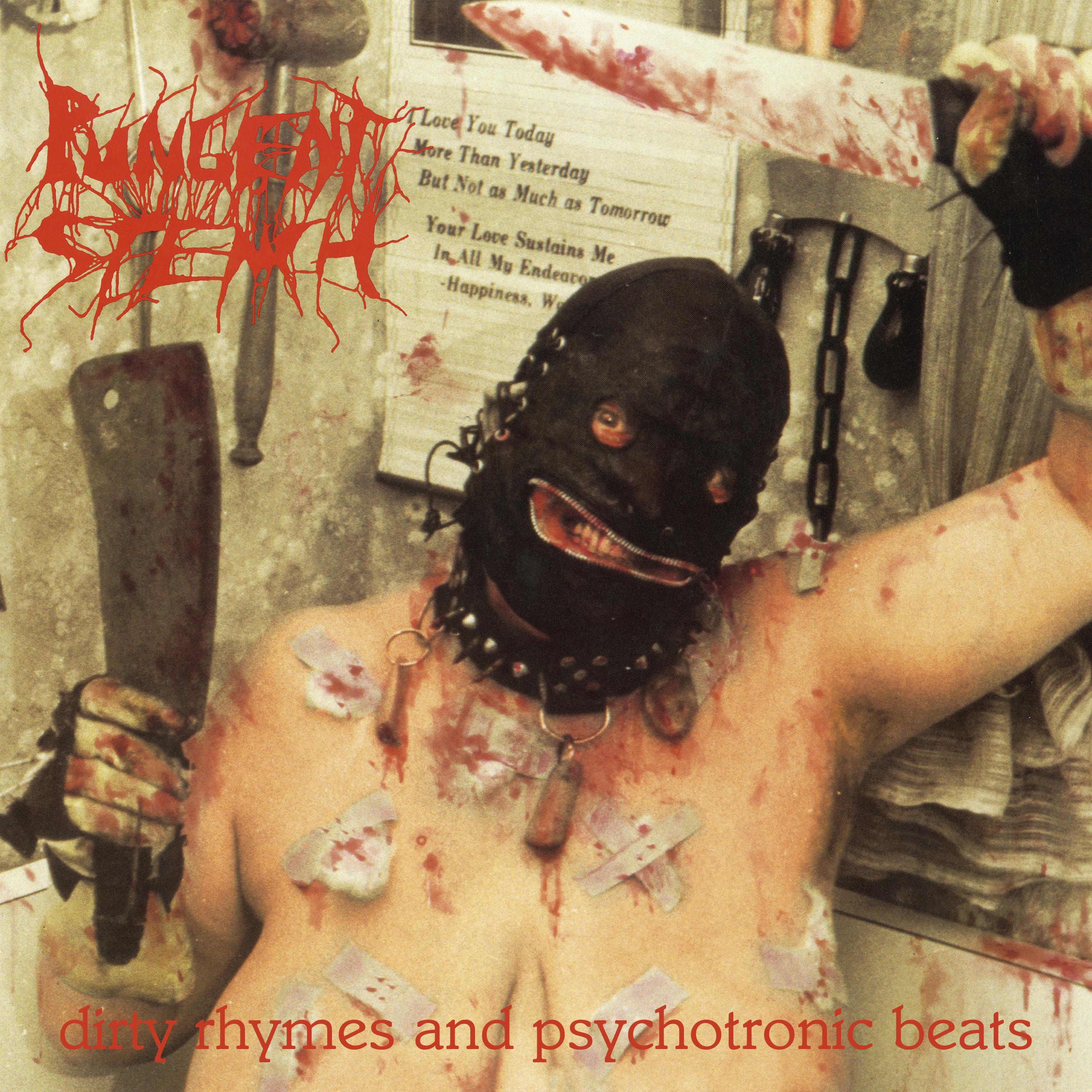 Dirty rhymes and psychotronic beats