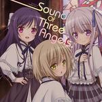 TVアニメ『天使の3P!』オリジナルサウンドトラック「Sound Of Three Angels♪」专辑