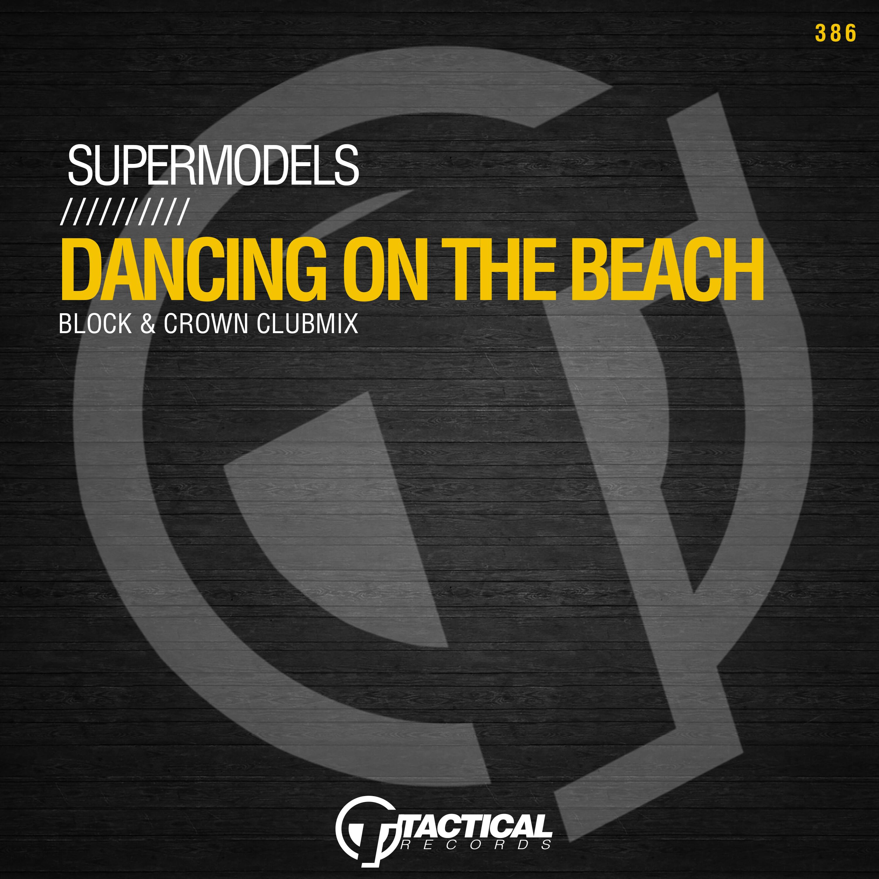 Dancing On The Beach (Block & Crown Clubmix)