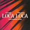 Loca Loca (Vion Konger Remix)专辑