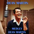 Dean Martin Medley 1: Just Kiss Me / For You / Good Mornin' Life / I Can't Give You Anythoing but Lo
