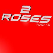 2 ROSES