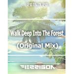 Ferrison - Walk Deep Into The Forest专辑