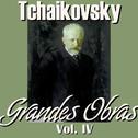 Tchaikovsky Grandes Obras Vol.IV专辑