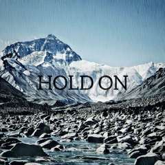 Hold On