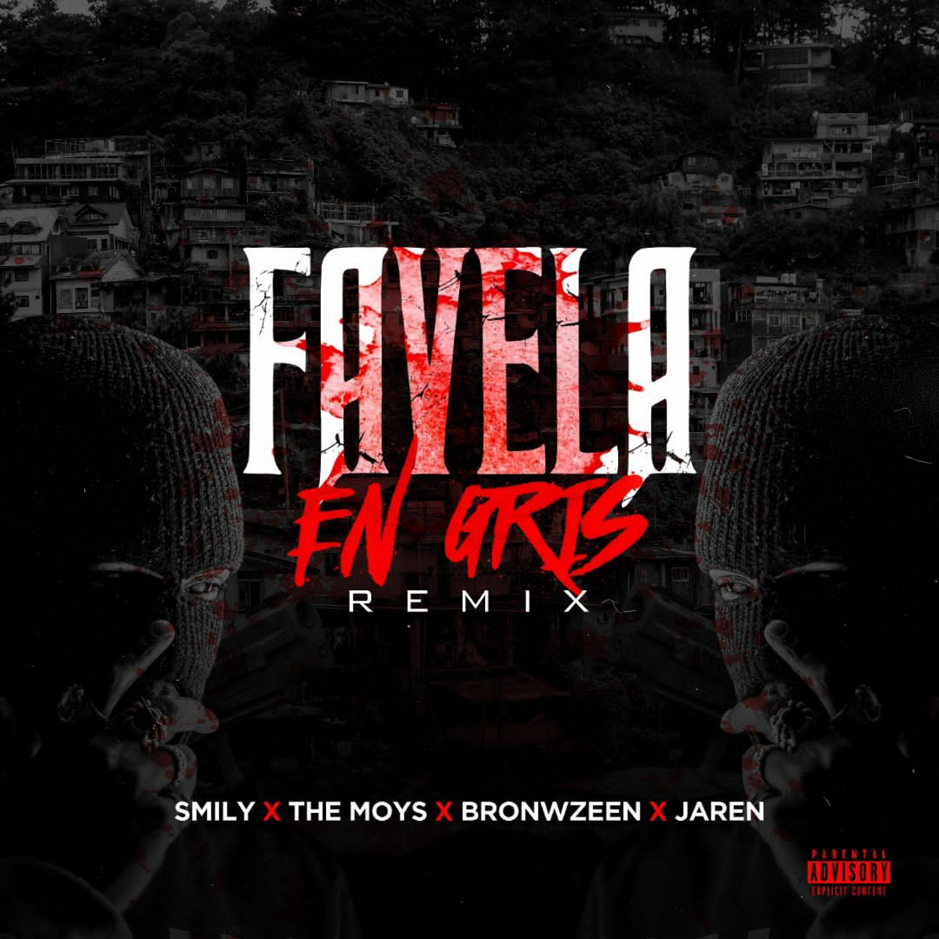 FAVELA EN GRIS (feat. JAREN, BROWZEEN & THE MOYS) [REMIX]