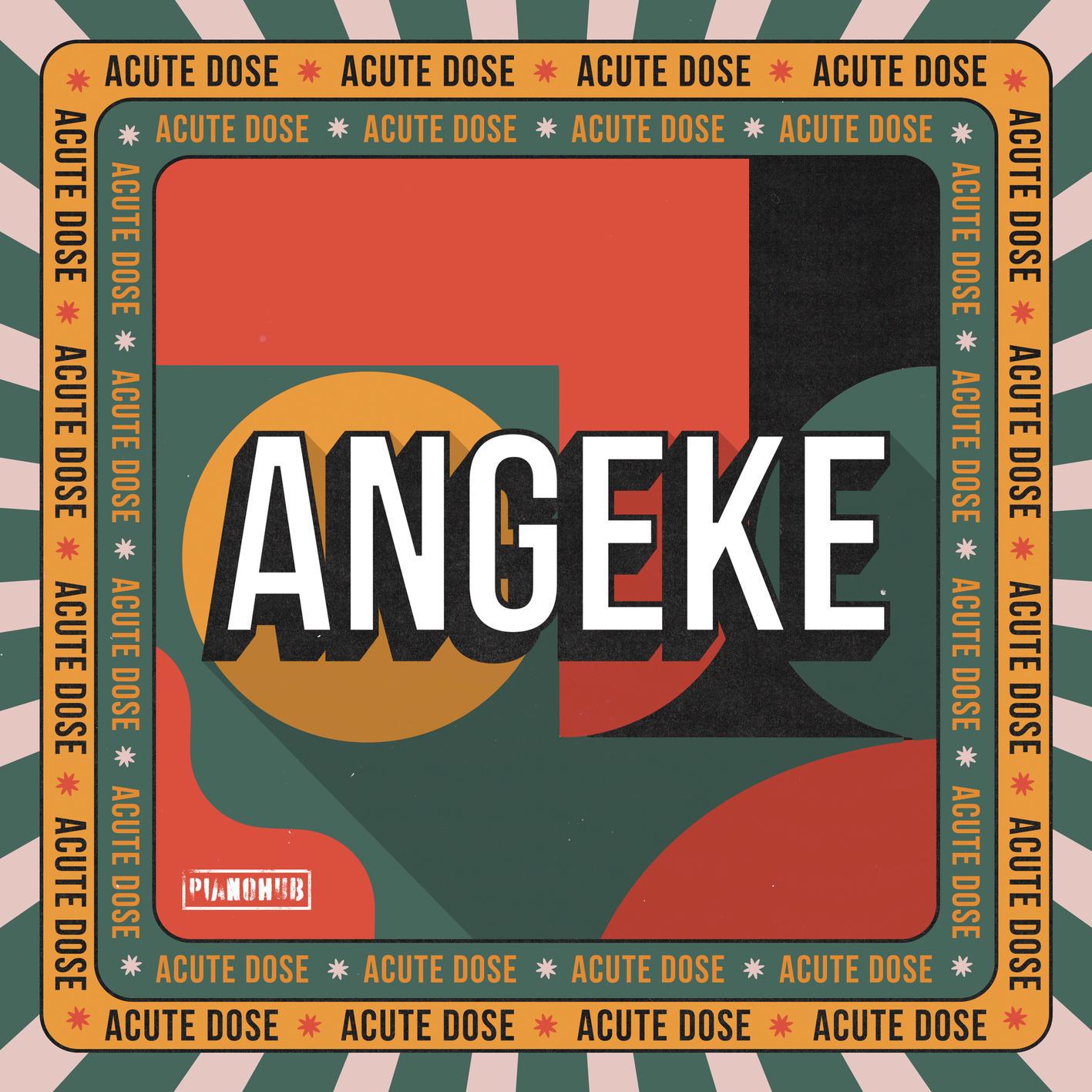 Acutedose - Angeke