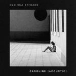 Caroline (Acoustic)专辑