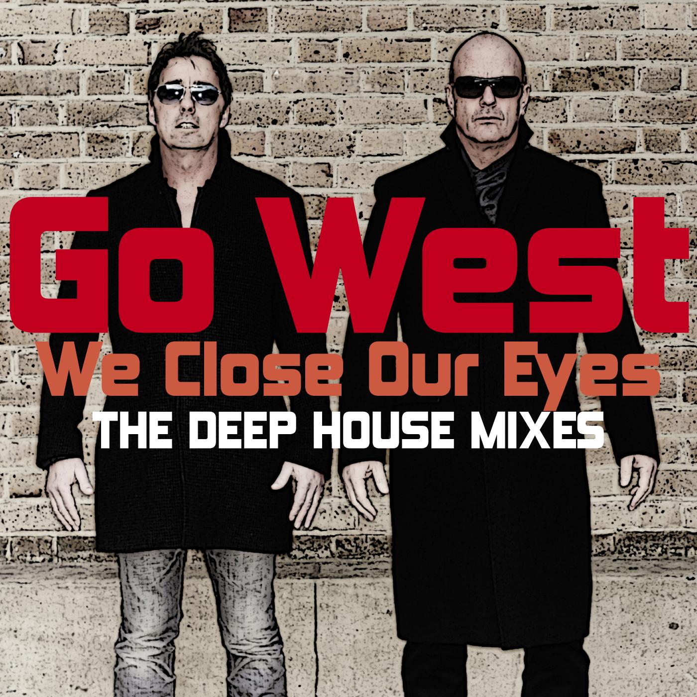 We Close Our Eyes 2015 [Remixes]
