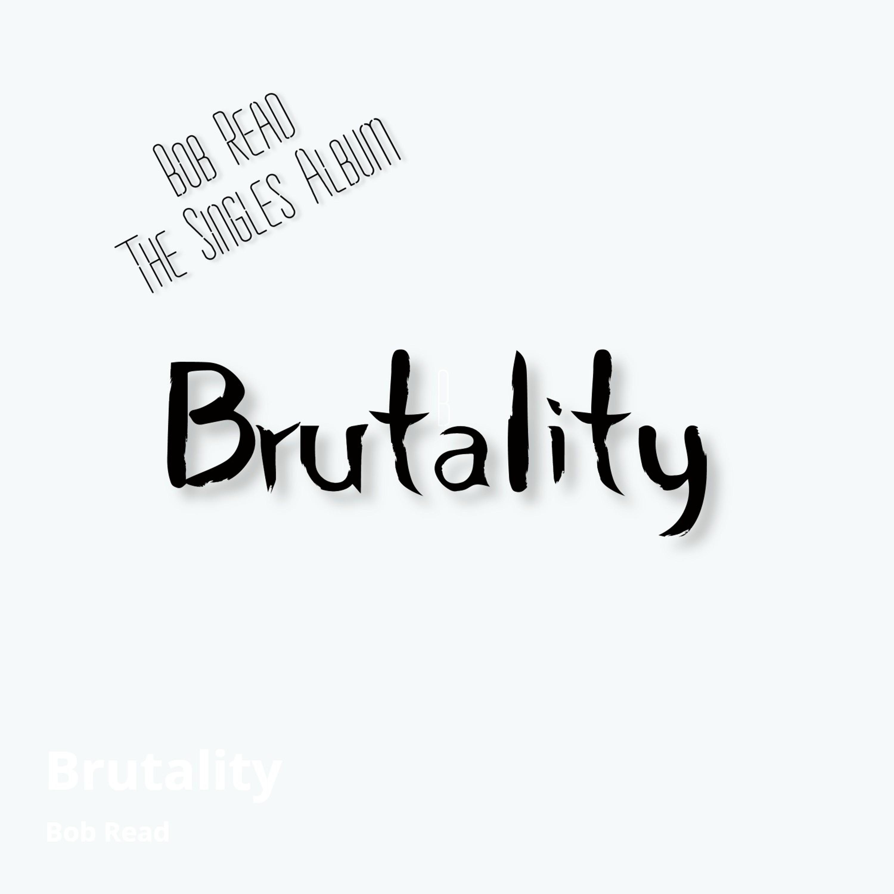 Brutality