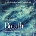Breath (Original Motion Picture Soundtrack)专辑