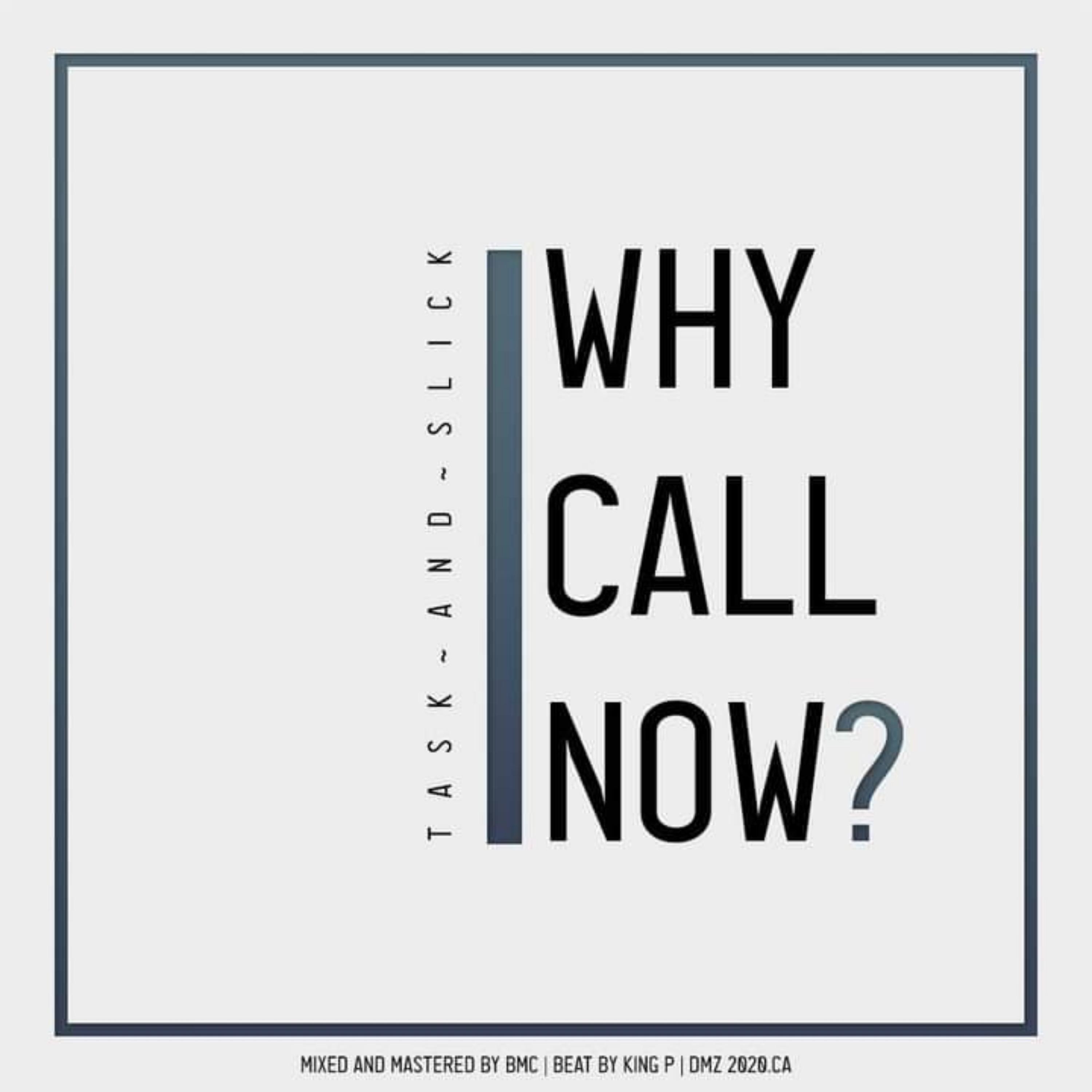 Why Call Now?