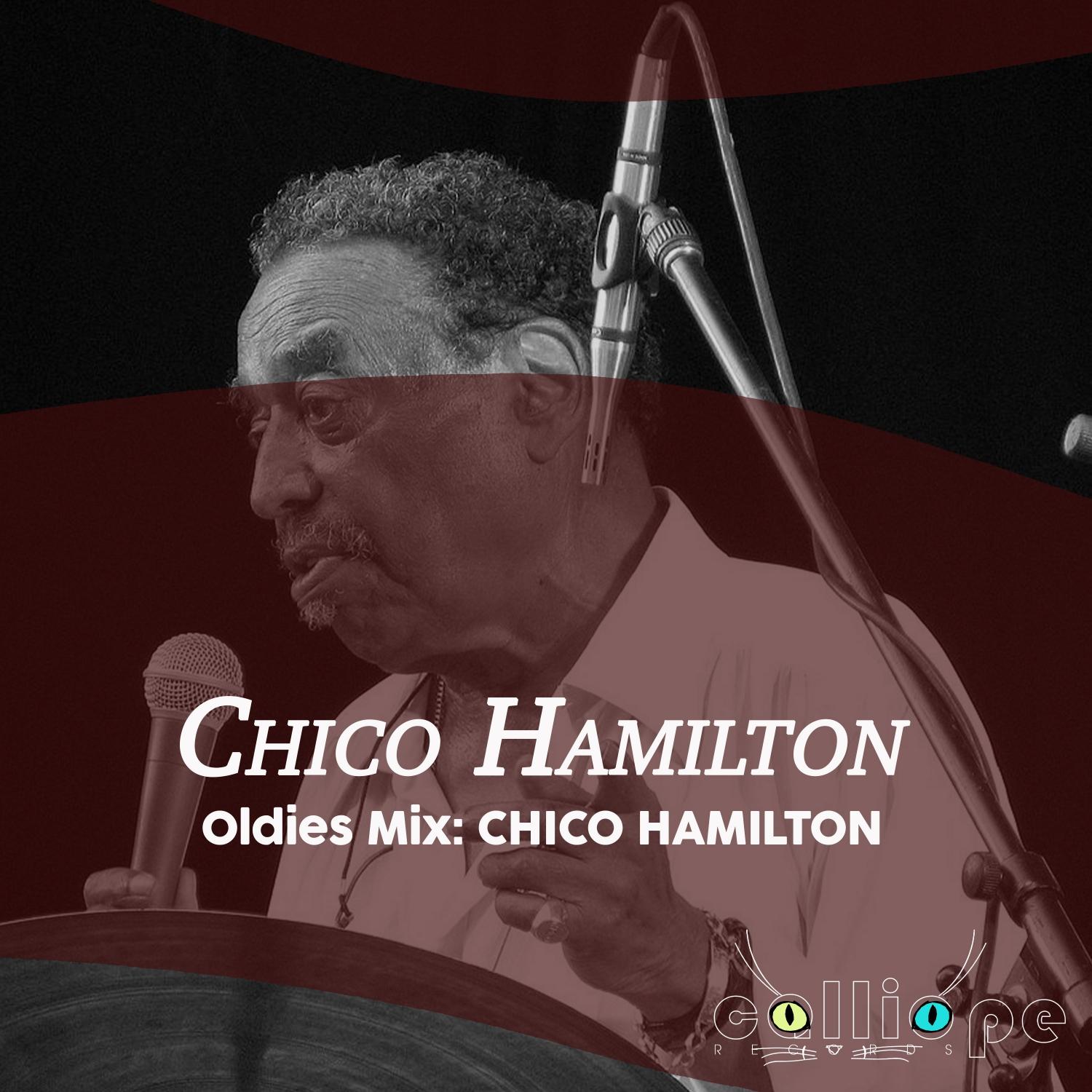 Oldies Mix: Chico Hamilton