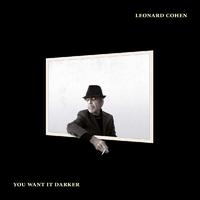 Leonard Cohen - You Want It Darker (Karaoke Version) 带和声伴奏