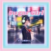 SUGAR GIRL