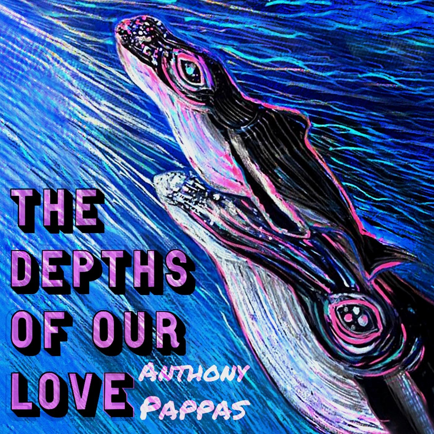 The Depths of Our Love