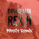 Dinosaur（F0re3t Remix）专辑