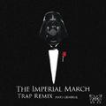 The Imperial March (Trap Remix)
