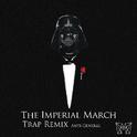 The Imperial March (Trap Remix)专辑