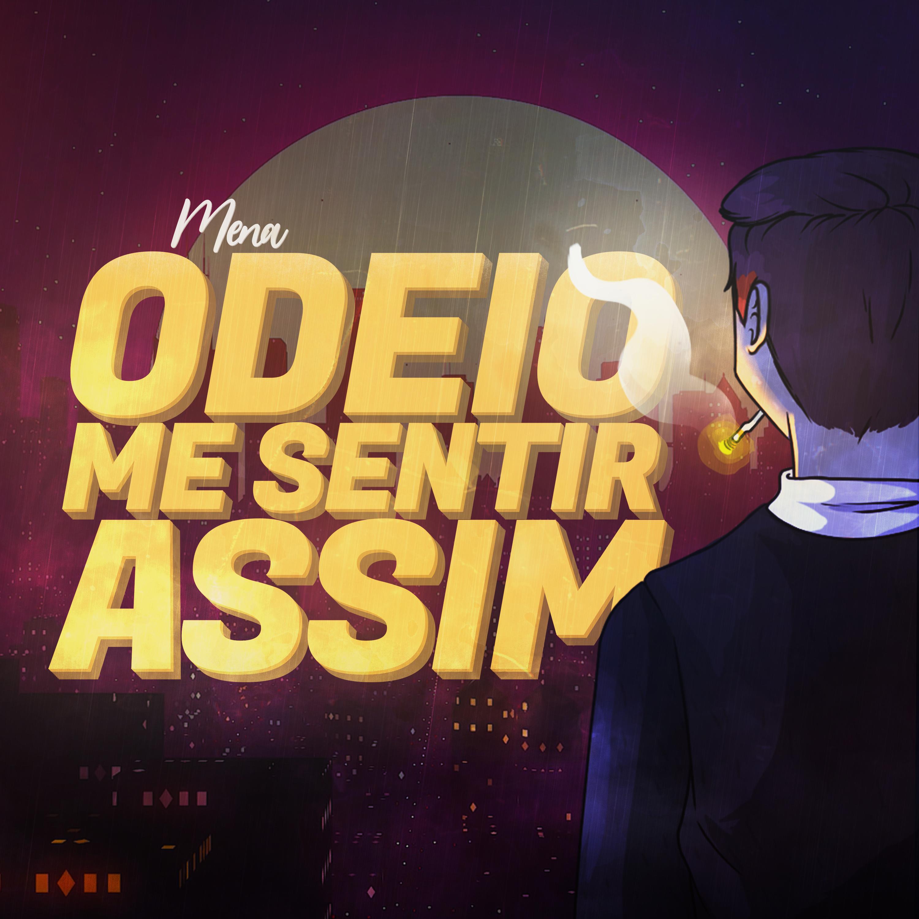 Odeio Me Sentir Assim
