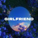 Beat Tape：Girlfriend