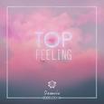 Top Feelin9