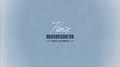 Border III专辑