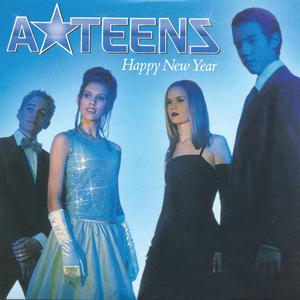 A-Teens - Happy New Year （降2半音）