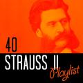 40 Strauss II Playlist