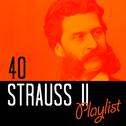 40 Strauss II Playlist