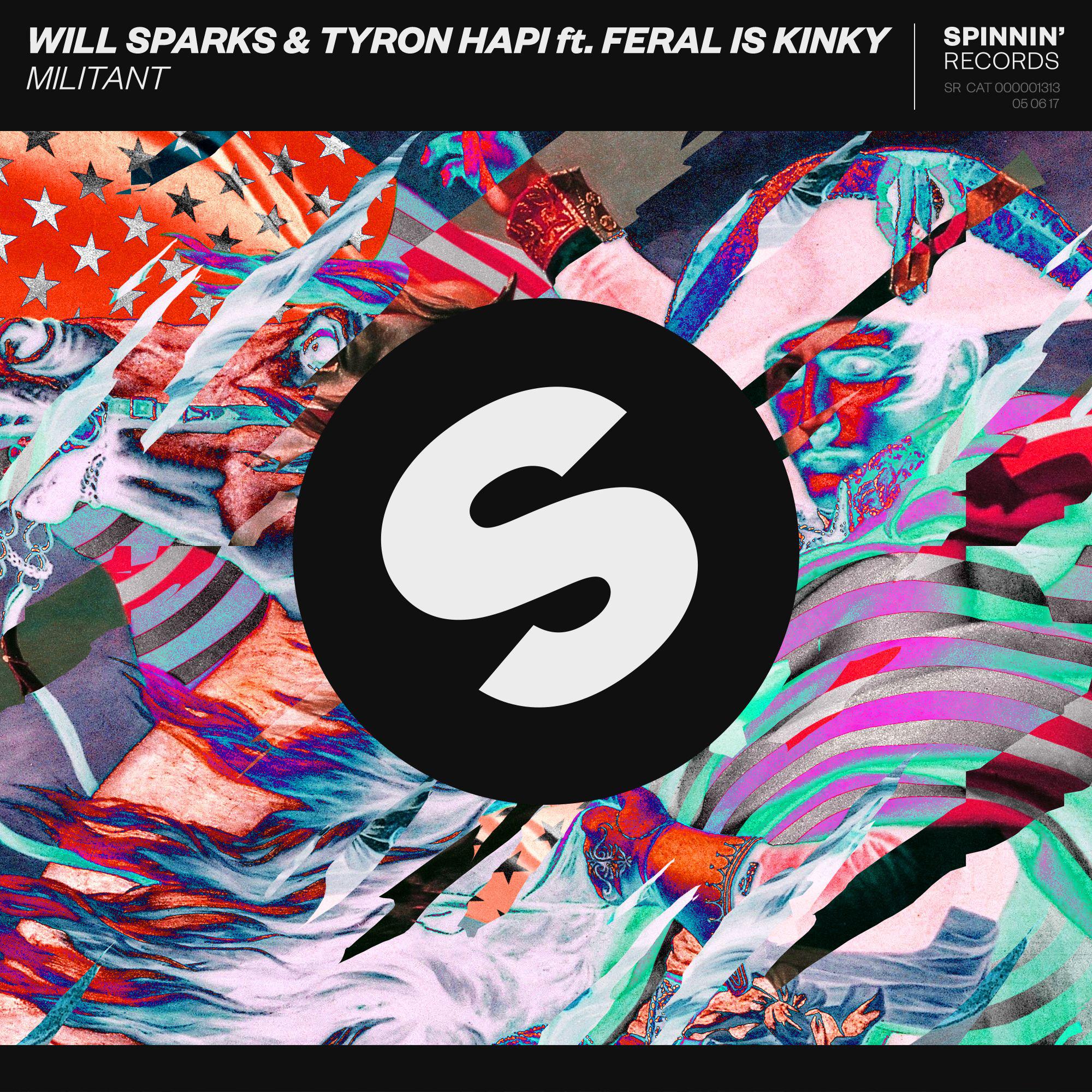 Will Sparks - Militant (feat. FERAL is KINKY)