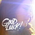 Good Luck