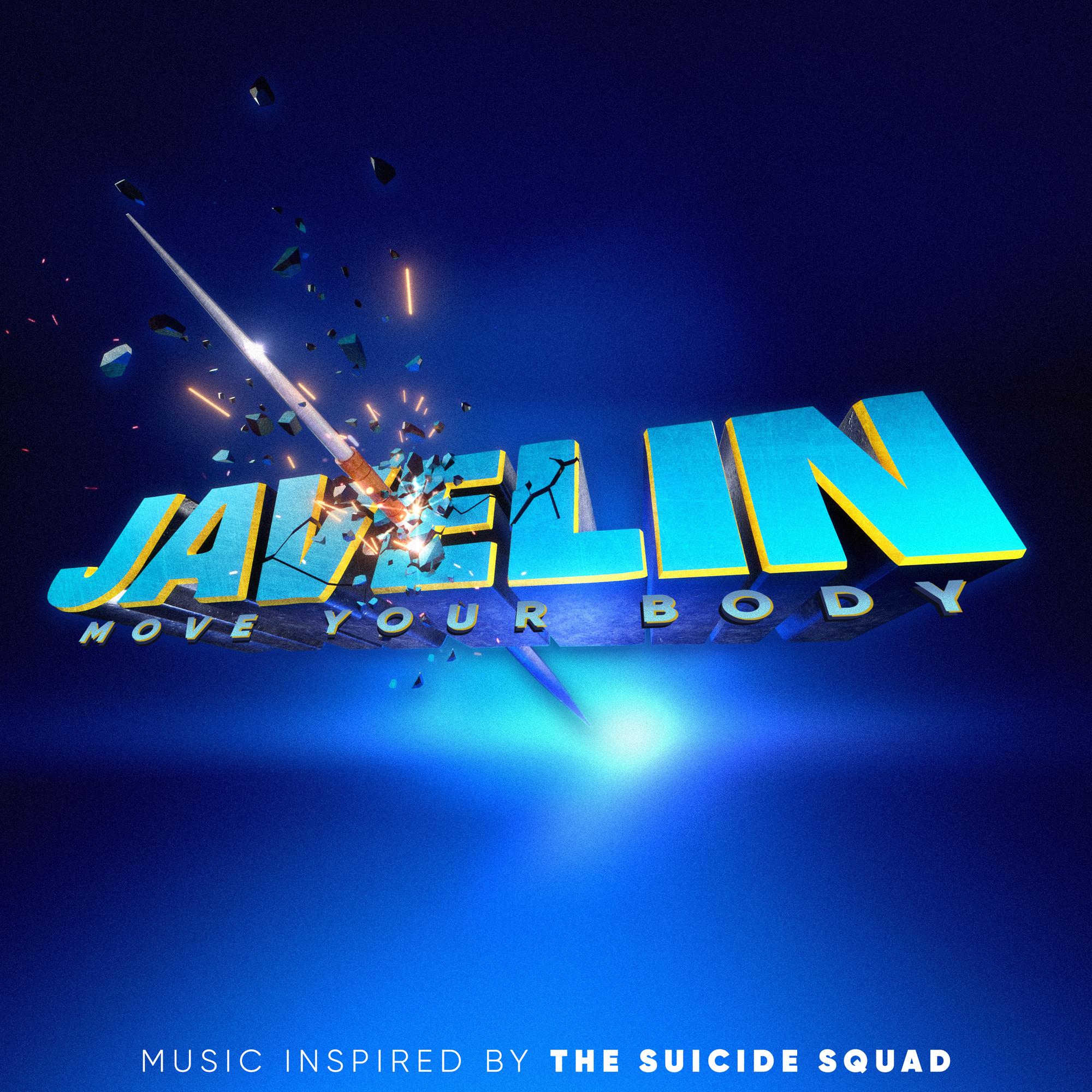 Javelin (Move Your Body) [From SuperVillain (Music Inspired by The Suicide Squad)]