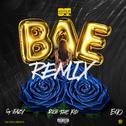 Bae (Remix) [feat. G-Eazy, Rich The Kid & E-40]专辑