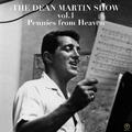 The Dean Martin Show, Vol. 1: Pennies from Heaven