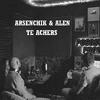 Arsenchik - Te Achers