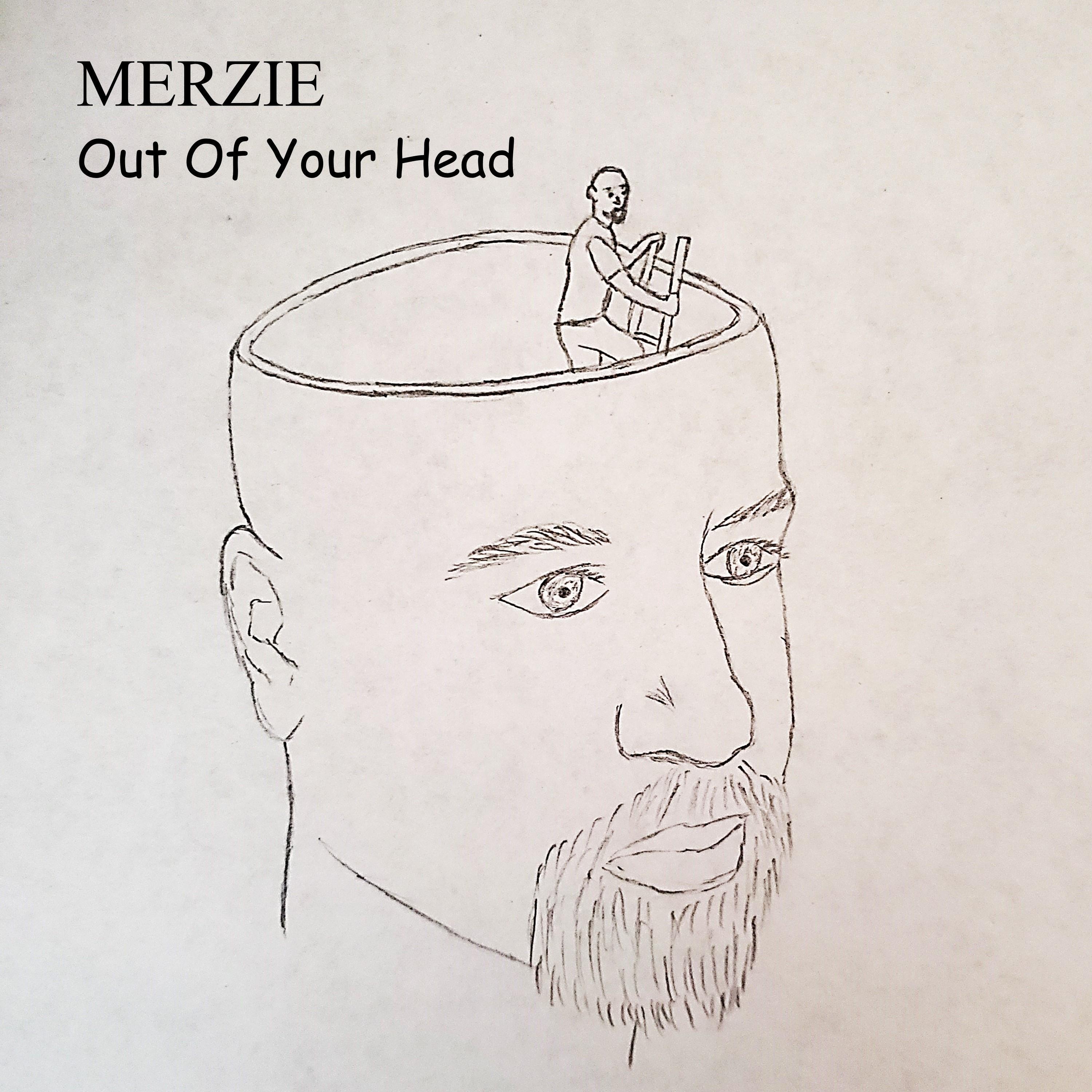 Merzie - Out Of Your Head