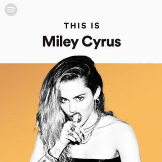 Spotify｜This Is Miley Cyrus