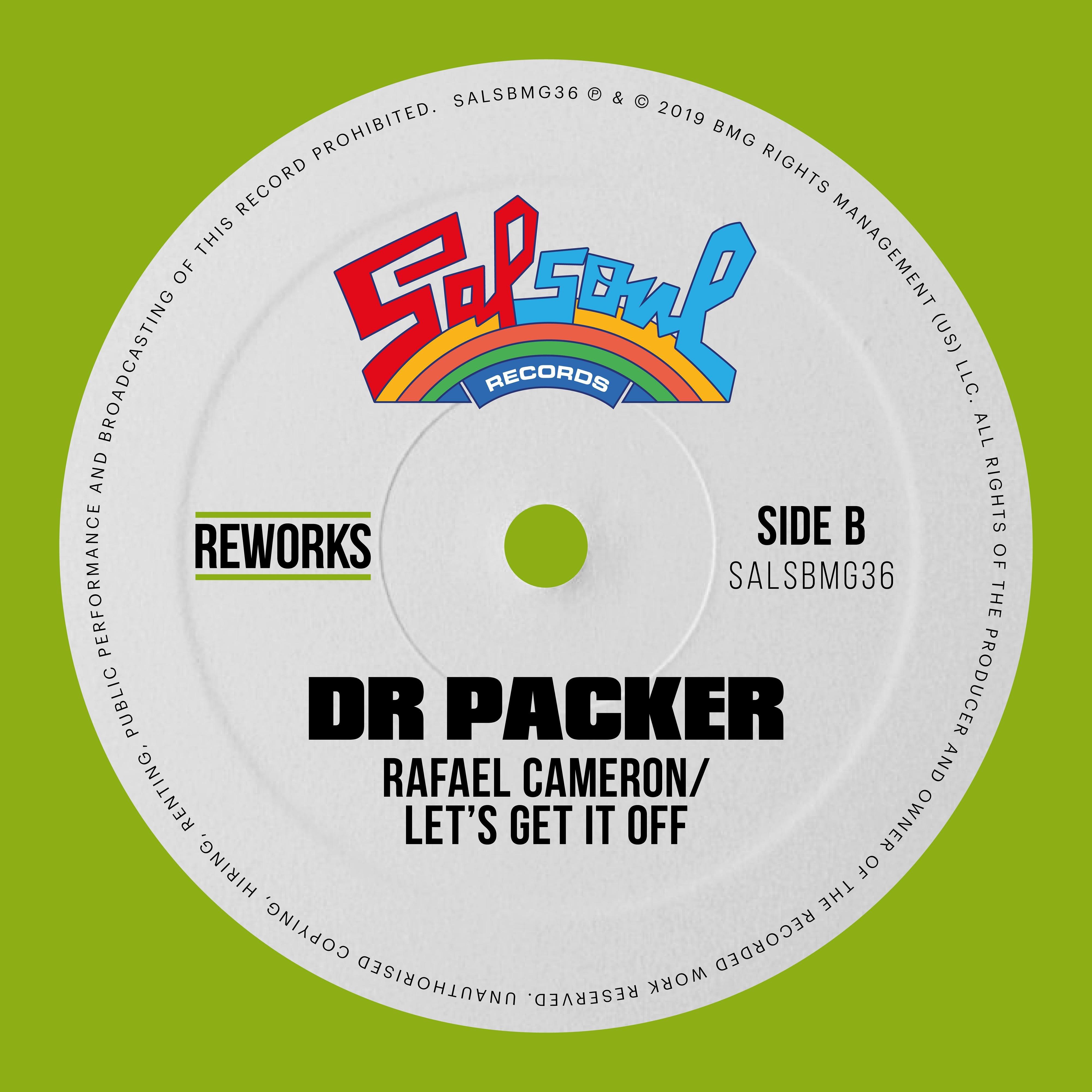 Let's Get It Off (Dr Packer Rework)