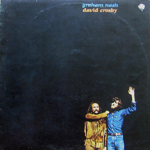 Graham Nash/David Crosby