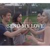 Send My Love (To Your New Lover)