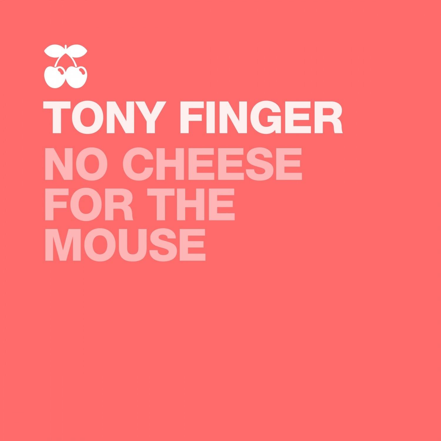 No Cheese for the Mouse