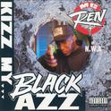 Kizz My Black Azz专辑