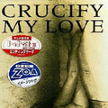 crucify my love