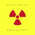 Radio-Activity (2009 Digital Remaster)