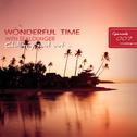 Wonderful Time Episode 007: Chill My Soul Out…专辑