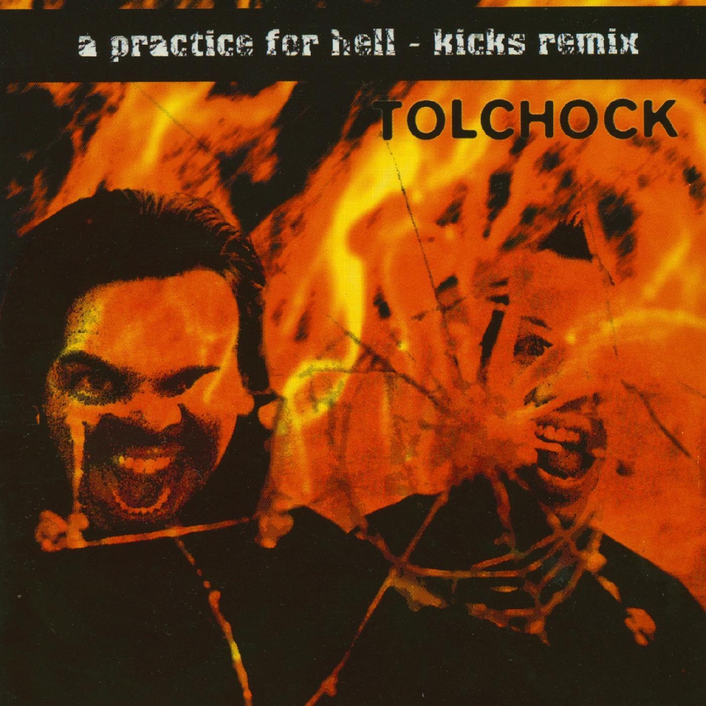 A Practice for Hell (Kicks Remix)