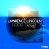 Lawrence Lincoln - Deep Blue (Club Mix)